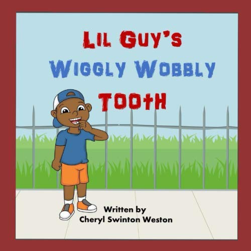 Beispielbild fr Lil Guy's Wiggly Wobbly Tooth (Lil Guy Social Skills Book) zum Verkauf von Revaluation Books