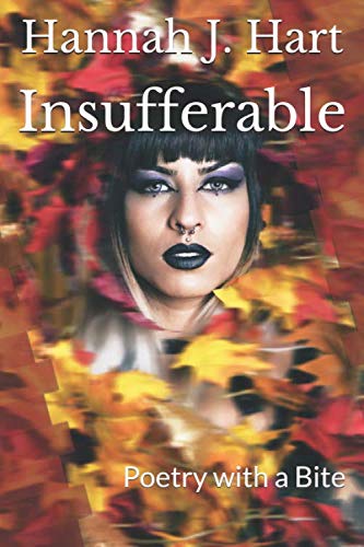 9781688750739: Insufferable: Poetry with a Bite