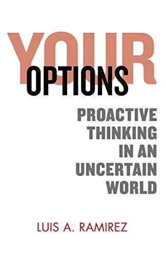 Beispielbild fr Your Options: Proactive Thinking in an Uncertain World: A Comprehensive Guide to Help You Prepare and Survive an Active Shooter Incident zum Verkauf von THE SAINT BOOKSTORE