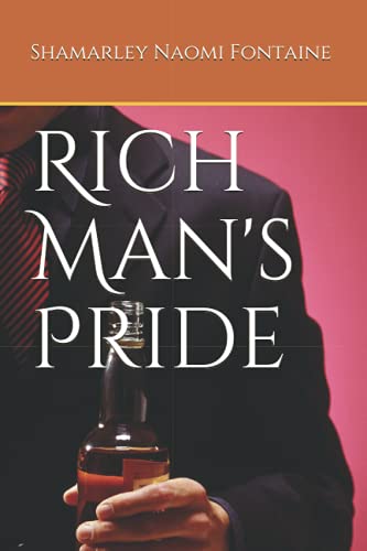 9781688774520: Rich Man's Pride