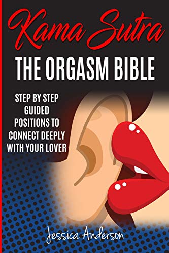 Imagen de archivo de Kama Sutra: Step By Step Guided Positions To Connect Deeply With Your Lover (Sex Potions) a la venta por Lucky's Textbooks