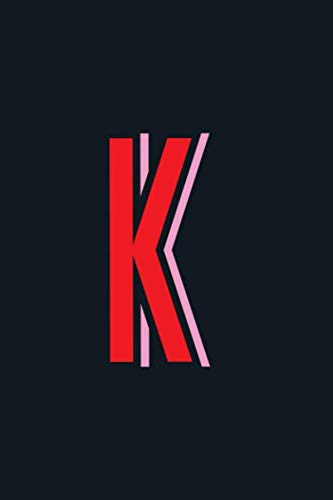 Stock image for K: Monogram Initial Letter Personalized "K" Notebook: The perfect tool and gift for women, men, girls, boys, school and college students who love to doodle, write, journal, sketch, and draw for sale by Revaluation Books