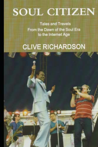 Imagen de archivo de Soul Citizen: Tales and Travels from the Dawn of the Soul Era to the Internet Age a la venta por Lucky's Textbooks