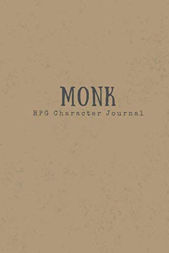 Stock image for Monk RPG Character Journal: Tabletop Notebook -Notes for Maps, Adventures, Characters Role Playing Game; DnD for sale by Revaluation Books