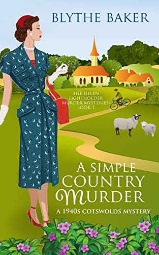 Stock image for A Simple Country Murder: A 1940s Cotswolds Mystery (The Helen Lightholder Murder Mysteries) for sale by SecondSale