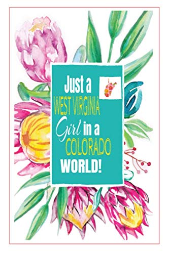 Beispielbild fr Just a West Virginia Girl in a Colorado World: Self-Discovery Diary Journal With Prompts and Reflections for Transplanted West Virginian zum Verkauf von Revaluation Books