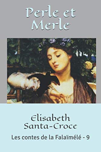 Stock image for Perle et Merle: Les contes de la Falaml - 9 for sale by Revaluation Books