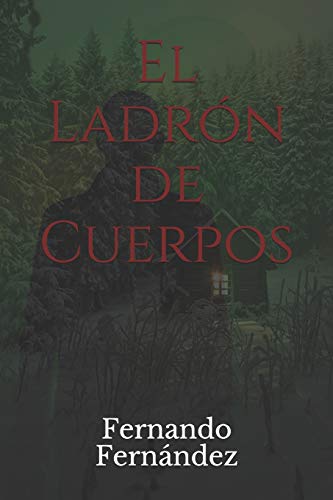 Stock image for El Ladrn de Cuerpos (Agentes del Alma) (Spanish Edition) for sale by Lucky's Textbooks