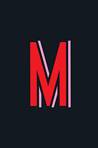 Stock image for M: Monogram Initial Letter Personalized "M" Notebook: The perfect tool and gift for women, men, girls, boys, school and college students who love to doodle, write, journal, sketch, and draw for sale by Revaluation Books