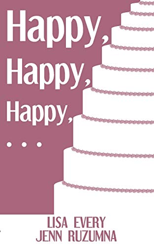 Stock image for Happy, Happy, Happy. for sale by Lucky's Textbooks