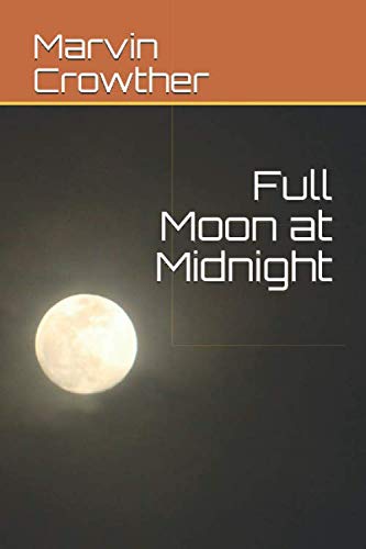 9781689174299: Full Moon at Midnight