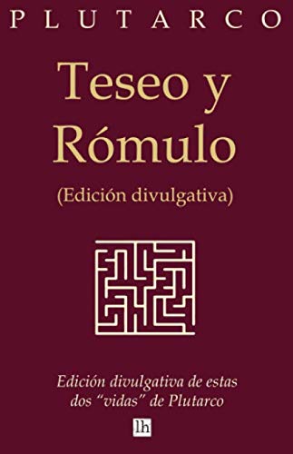 Imagen de archivo de Teseo y Rmulo: Edicin divulgativa a la venta por Revaluation Books