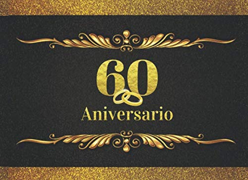 Stock image for 60 ANIVERSARIO: LIBRO DE FIRMAS PARA CELEBRACIN DE ANIVERSARIO DE BODAS O CASADOS | RECOGE COMENTARIOS Y FELICITACIONES DE TUS AMIGOS Y FAMILIARES | . ELEGANTE LIBRO DE VISITAS. BODAS DE DIAMANTE. for sale by Revaluation Books