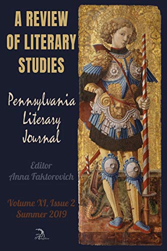 Stock image for A Review of Literary Studies: Summer 2019 (Pennsylvania Literary Journal) for sale by HPB-Emerald