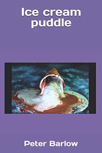 Stock image for Ice cream puddle for sale by Revaluation Books
