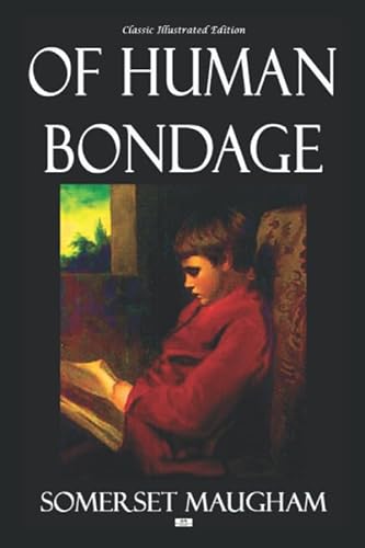 9781689208697: Of Human Bondage - Classic Illustrated Edition