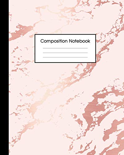 Stock image for Composition Notebook: Beautiful Pink Marble and Rose Gold | 100 College Ruled Pages | 8 x 10 | Journal for Children, Kids, Girls, Teens And Women (School Essentials) for sale by Ergodebooks