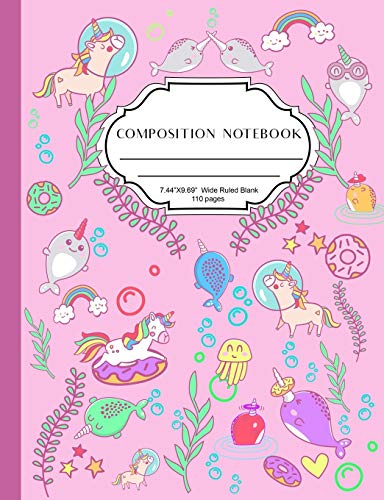 Imagen de archivo de Wide Rule Composition Notebook: Cute composition notebook for girls, lovely pink colour glossy cover with narwhal and unicorn sprinkles design, wide ruled notebook for primary school students a la venta por Ergodebooks