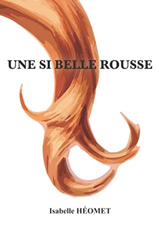 Beispielbild fr Une si Belle rousse zum Verkauf von Revaluation Books