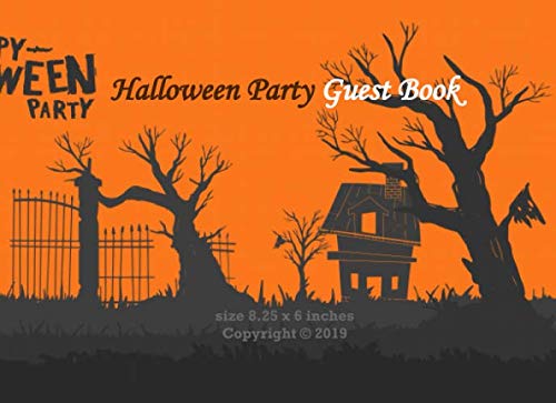 Stock image for Halloween Party Guest Book: Event Sign-In Guestbook For Your Halloween Party Or Spooky Meetup, 8.25" x 6" Sized, Ideal for Halloween Costume Party for sale by Revaluation Books