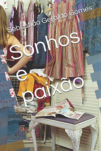 Stock image for Sonhos e paixo for sale by Revaluation Books