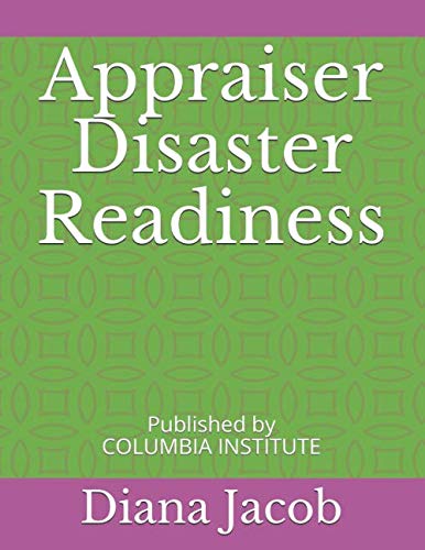 Stock image for Appraiser Disaster Readiness: Published by COLUMBIA INSTITUTE for sale by Revaluation Books