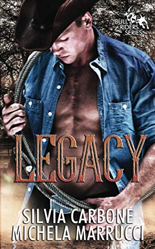 Stock image for Legacy: (Bull Riders Series Vol.1) for sale by Revaluation Books