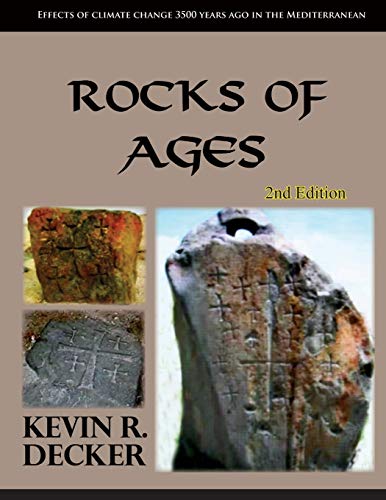 Imagen de archivo de Rocks of Ages Second Edition: Effects of climate change 3500 years ago in the Mediterranean (Hidden Archaeology) a la venta por Lucky's Textbooks