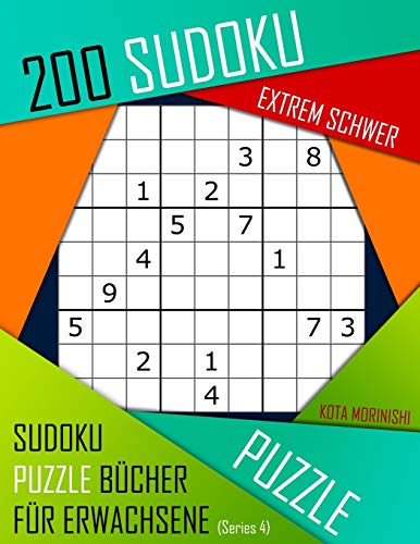 Beispielbild fr 200 Sudoku Extrem Schwer: Extrem Schwer Sudoku Puzzle Bcher fr Erwachsene mit Lsung (German Edition) zum Verkauf von Lucky's Textbooks