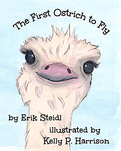 Stock image for The First Ostrich to Fly for sale by ThriftBooks-Atlanta