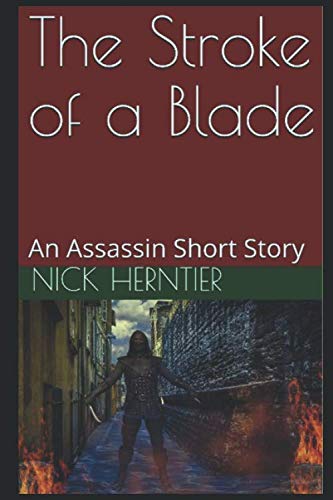 9781689608572: The Stroke of a Blade: An Assassin Short Story