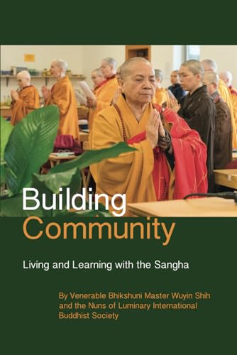Beispielbild fr Building Community: Living and Learning with the Sangha zum Verkauf von ThriftBooks-Atlanta