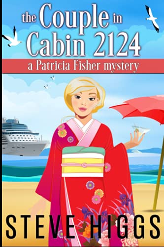 Stock image for The Couple in Cabin 2124: A Patricia Fisher Mystery (Patricia Fisher Cruise Ship Mysteries) for sale by HPB Inc.