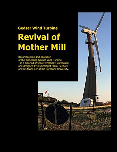 Stock image for Gedser Wind Turbine   Revival of Mother Mill for sale by Revaluation Books