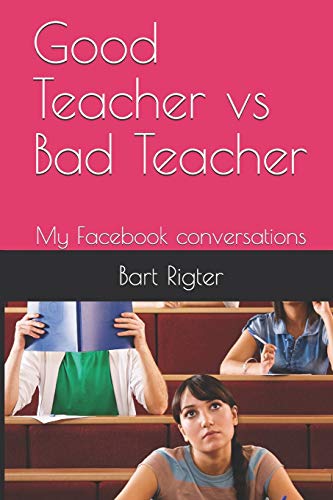 Stock image for Good Teacher vs Bad Teacher: My Facebook conversations for sale by Lucky's Textbooks