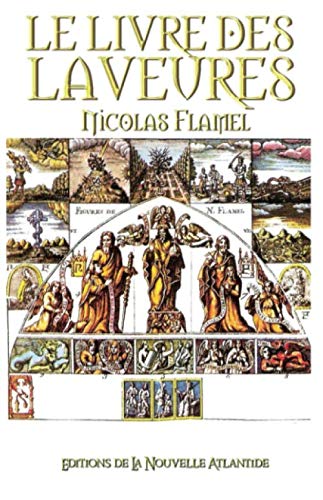 Imagen de archivo de Le Livre des laveures, Nicolas Flamel (Alchimie) a la venta por Revaluation Books