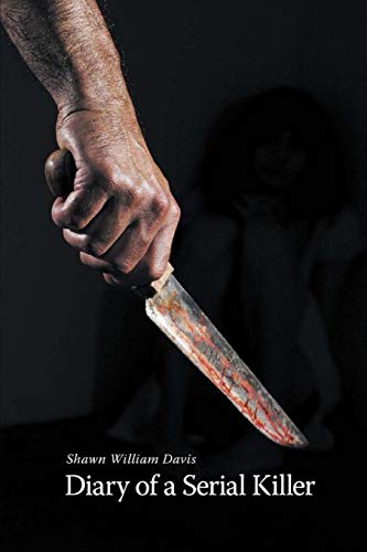 Stock image for Diary of a Serial Killer (Serial Killer Series) for sale by SecondSale
