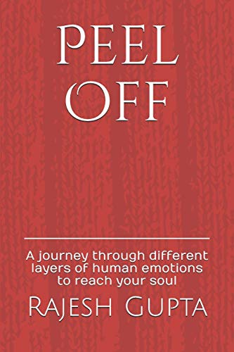 Beispielbild fr Peel Off A journey through different layers of human emotions to reach your soul zum Verkauf von PBShop.store US