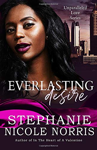 Stock image for Everlasting Desire: Unparalleled Love Series for sale by Read&Dream