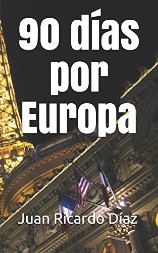 Stock image for 90 das por Europa (Spanish Edition) for sale by Lucky's Textbooks