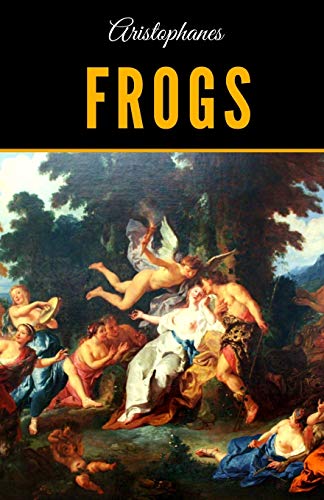 9781689880596: Aristophanes: Frogs