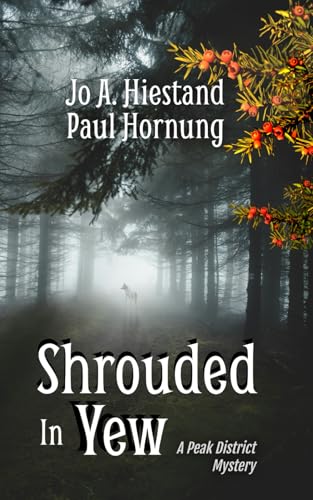 Stock image for Shrouded In Yew (A Peak District Mystery) for sale by Revaluation Books