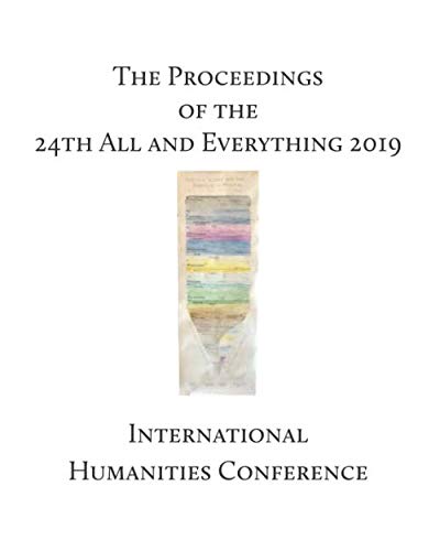 9781689961127: The Proceedings of the 24th International Humanities Conference: ALL and Everything 2019