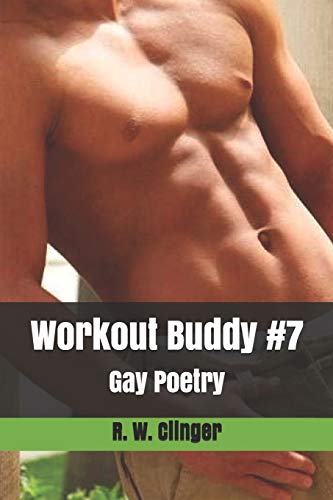 Imagen de archivo de Workout Buddy #7: Gay Poetry a la venta por Lucky's Textbooks