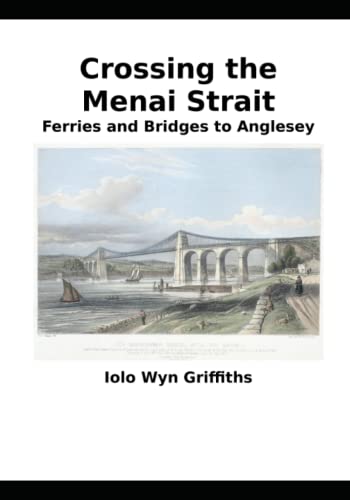 Stock image for Crossing the Menai Strait for sale by Revaluation Books