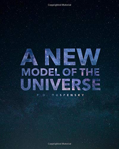 9781690003410: A New Model of the Universe: Unabridged (1931)