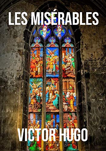 Stock image for Les Misrables (Unabridged and Annotated Edition) for sale by Revaluation Books