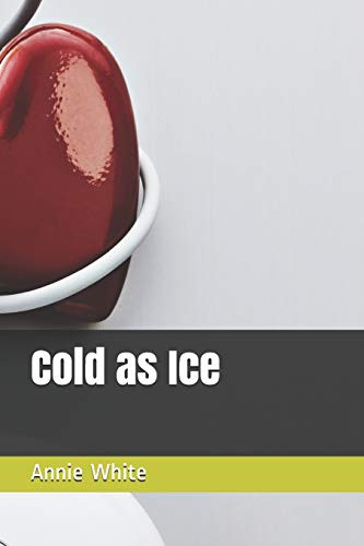 Stock image for Cold as Ice for sale by Lucky's Textbooks