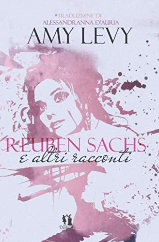 Stock image for Reuben Sachs e altri racconti for sale by Revaluation Books