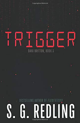 Imagen de stock para Trigger: Dani Britton Book 3